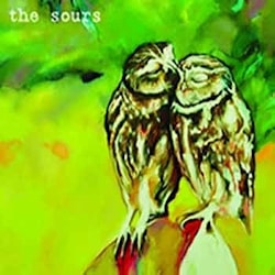 The Sours - The Sours  