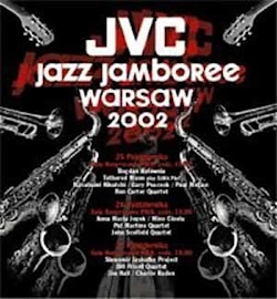 JVС Jazz Jamboree Warsaw 2002  