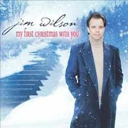 Jim Wilson - My First Christmas With You  