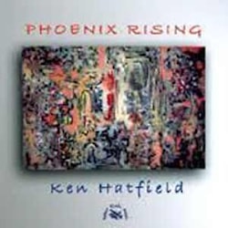 Ken Hatfield - Phoenix Rising  