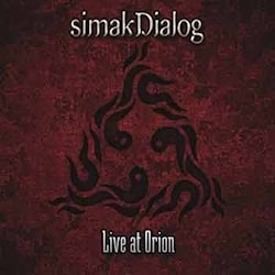 simakDIALOG - Live at Orion  