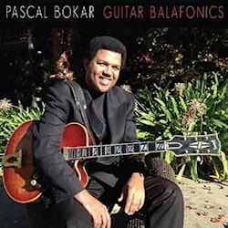 Pascal Bokar - Guitar Balafonics  