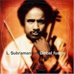 L. Subramaniam - Global Fusion  