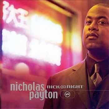 Nicholas Payton - Nick@Night  