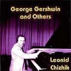 Леонид Чижик - George Gershwin And Others  