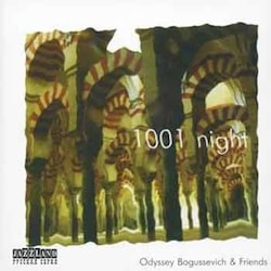 Odyssey Bogussevich & Friends - 1001 Night  