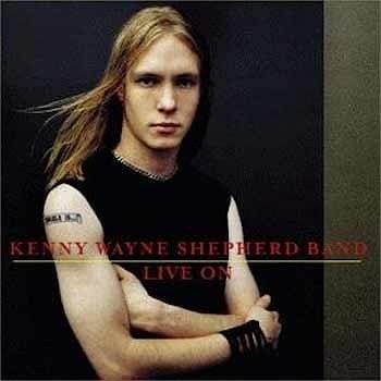 Kenny Wayne Shepherd Band - Live On  