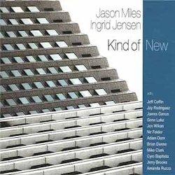Jason Miles / Ingrid Jensen - Kind Of New  