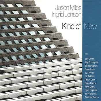 Jason Miles / Ingrid Jensen - Kind Of New  