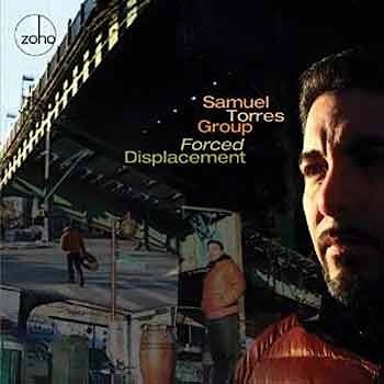 Samuel Torres Group - Forced Displacement  