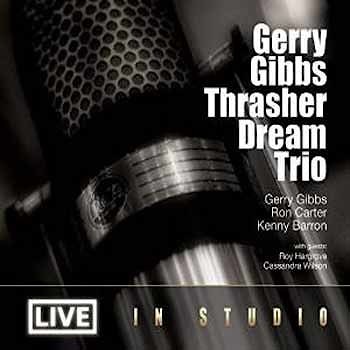 Gerry Gibbs Thrasher Dream Trio - Live in Studio  