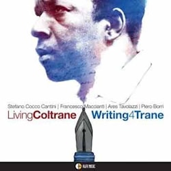 Living Coltrane - Writing 4 Trane  