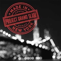Project Grand Slam - Made In New York  