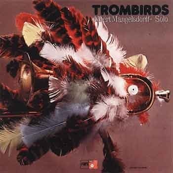 Albert Mangelsdorff - Trombirds  