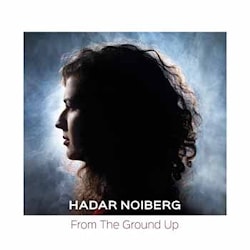 Hadar Noiberg - From the Ground Up  