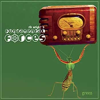 Rik Wright’s Fundamental Forces - Green  