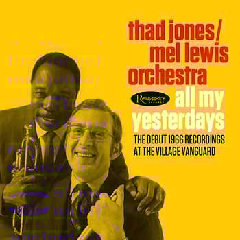 Thad Jones / Mel Lewis Orchestra - All My Yesterdays  