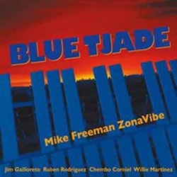 Mike Freeman ZonaVibe - Blue Tjade  