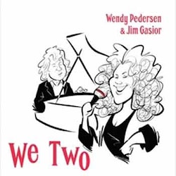 Wendy Pedersen & Jim Gasior - We Too  