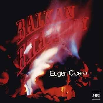 Eugen Cicero - Balkan Rhapsody  