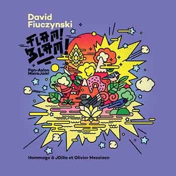 David Fiuczynski - Flam! Blam! Pan-Asian MicroJam!  