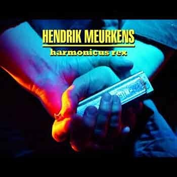 Hendrik Meurkens - Harmonicus Rex  