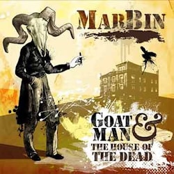 Marbin - Goatman and the House of the Dead  