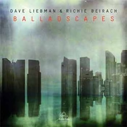 Dave Liebman & Richie Beirach - Balladscapes  