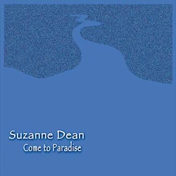 Suzanne Dean - Come to Paradise  