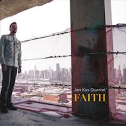Jan Kus Quartet - Faith  