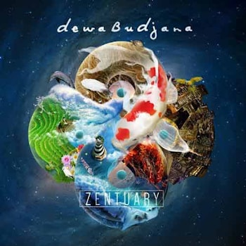 Dewa Budjana - Zentuary  
