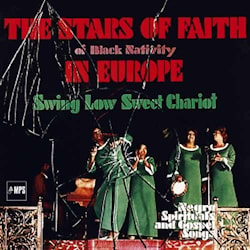 The Stars Of Faith Of Black Nativity - Live In Europe - Swing Low Sweet Chariot  