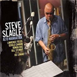 Steve Slagle - Alto Manhattan  