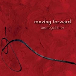 Brent Gallaher - Moving Forward  