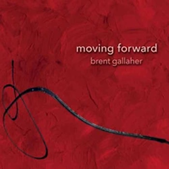 Brent Gallaher - Moving Forward  