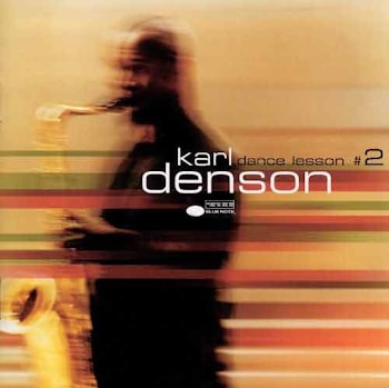 Karl Denson - Dance Lesson #2  