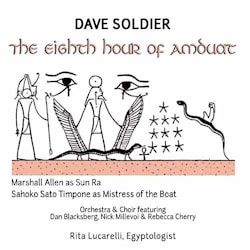 Dave Soldier - The Eighth Hour of Amduat  