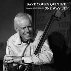 Dave Young Quintet - One Way Up  