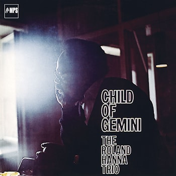 The Roland Hanna Trio - Child Of Gemini  