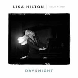 Lisa Hilton - Day & Night  