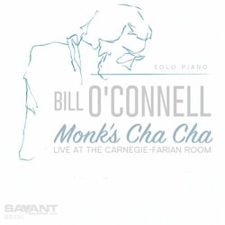 Bill O’Connell - Monk’s Cha-Cha  