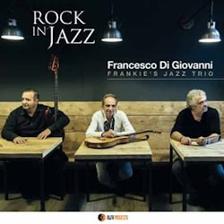 Francesco Di Giovanni - Rock In Jazz  