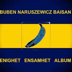 Buben / Naruszewicz / Baisan - Enighet Ensamhet  