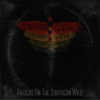Kevin Maines and The Volts - Raiders On The Southern Wild  