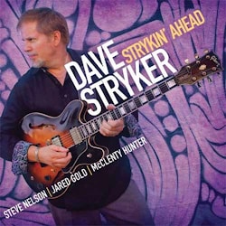 Dave Stryker - Strykin’ Ahead  