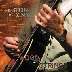 John Stein / Dave Zinno - Wood and Strings  
