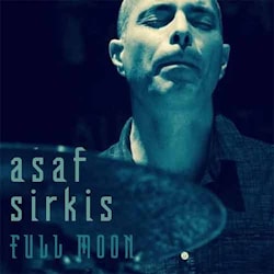 Asaf Sirkis - Full Moon  