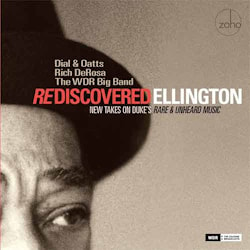 Dial & Oatts / Rich DeRosa / The WDR Big Band - Rediscovered Ellington  