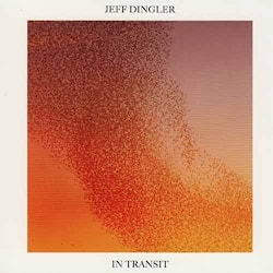 Jeff Dingler - In Transit  