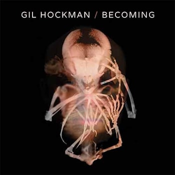 Gil Hockman - Becoming  